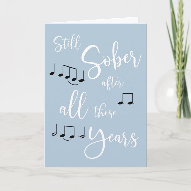 Cartão De Festividades Ainda Sóbrio Depois De Todos Esses Anos (Frente)
