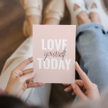 Cartão De Festividades Ame-Se Positivamente Hoje, Passo A Par<br><div class="desc">Ame-Se Positivamente Hoje,  Passo A Par</div>