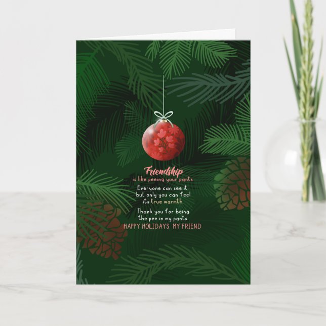 Cartão De Festividades Amizade é como fazer xixi na calça engraçado (Frente)