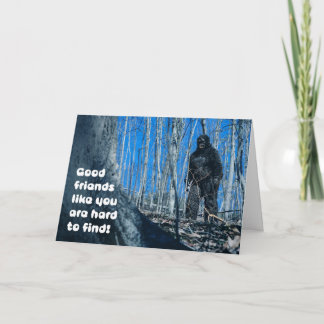 Cartão De Festividades Amizade Para Qualquer Bigfoot na Floresta humor 