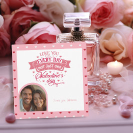 Cartão De Festividades Amo-te todos os dias, não só um dia.