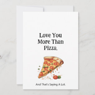 Cartão De Festividades Amo Você Mais Que Pizza