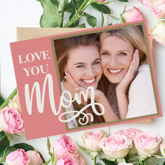 Cartão De Festividades Amo Você Mamãe Foto e Texto Personalizados
