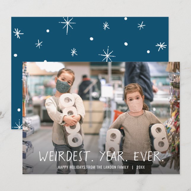 Cartão De Festividades Ano mais estranho do mundo - Foto de feriado (Frente/Verso)