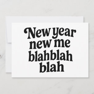 Cartão De Festividades Ano Novo Eu Novo slogan de resolução de NYE sarcás