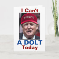 Anti-Presidente Donald Trump Não posso ser um Dolt
