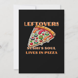 Cartão De Festividades Arte de Pizza de Sushi - Restos São Para Quem Desi