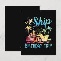 Aw Ship É My Birthday Trip
