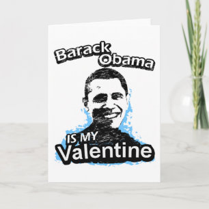 Cartão De Festividades Barack Obama is my Valentine Card