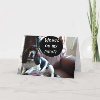 CARTÃO DE FESTIVIDADES BASSET HOUND... VOCÊ ESTÁ NA MINHA MENTE.