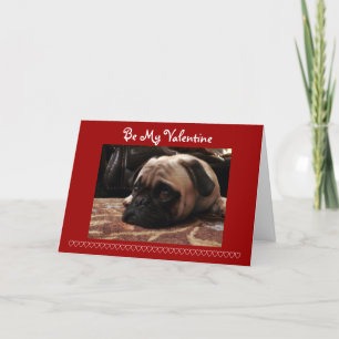 Cartão De Festividades Be My Valentine, Pug