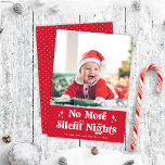 Cartão De Festividades Belo Bebê Engraçado Sem Mais Noites Silenciosas Fo<br><div class="desc">Este cartão com fotos festivo apresenta uma foto vertical, uma saudação tipográfica inspirada por retrô em branco e um fundo vermelho festivo. A saudação à frente diz "Sem Mais Noites Silenciosas". As costas têm um padrão de pontos vermelho e branco. Você também pode adicionar outra foto e/ou texto adicional ao...</div>