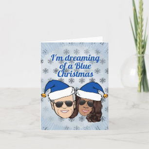 Cartão De Festividades Biden Harris Election Dreaming of A Blue Christmas