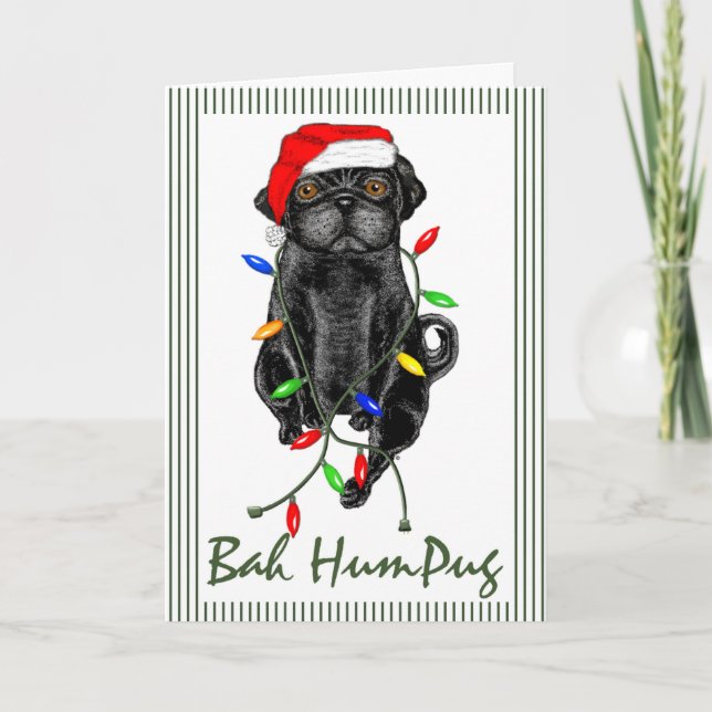 Cartão De Festividades Black Pug Dog Bah Humpug Engraçado Natal (Frente)