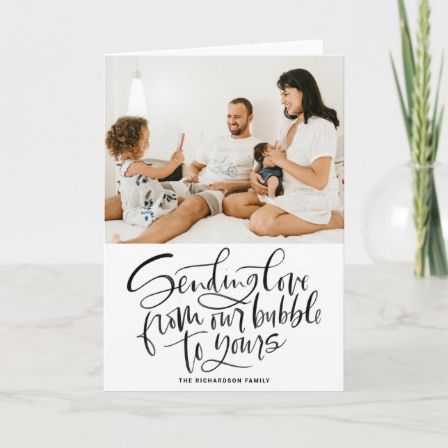 Cartão De Festividades Black Sending Love from Our Bubble to Your Photo ( (Frente)