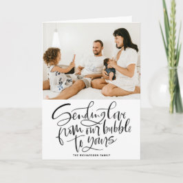 Cartão De Festividades Black Sending Love from Our Bubble to Your Photo (