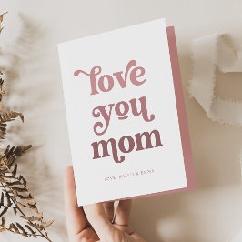 Cartão De Festividades Boho Retro Texto | Amo você Mamãe Gradiente Rosa F