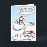 Cartão De Festividades Boneco de neve após o charuto<br><div class="desc">boneco de neve após o charuto</div>