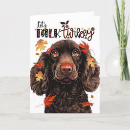 Cartão De Festividades Boykin Spaniel Dog de Ação de Graças Vamos Falar C