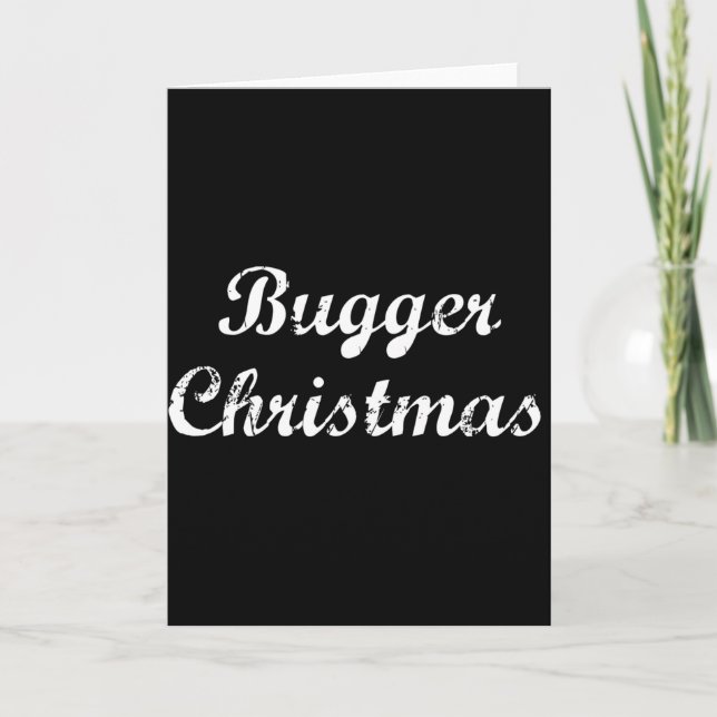 Cartão De Festividades Bugger Christmas (Frente)