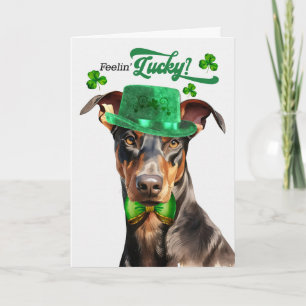 Cartão De Festividades Cachorro Doberman se Sentindo Sortudo no Dia de Sã