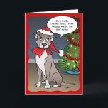 Cartão De Festividades Cachorro Doido Engraçado Papais noeis Pit Bull Nat<br><div class="desc">Envie cartões engraçados de Natal para a família e amigos, com sua própria piada, mensagem de texto e dentro de feriados felizes. A obra de arte original de Raphaela Wilson mostra uma ilustração fofa de uma cinza e um Touro branco vestindo um chapéu de Santa. Ele arranhou um pedaço de...</div>