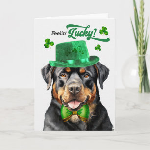 Cartão De Festividades Cachorro Rottweiler se Sentindo Sortudo no Dia de