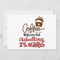 Café Porque Adultar É Duro