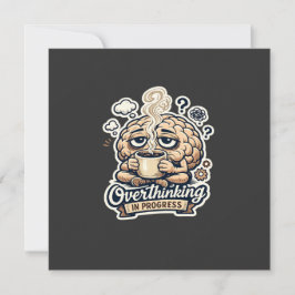 Cartão De Festividades Camiseta Engraçada Pensando Excessivamente Em Anda