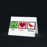 Cartão De Festividades Cardinhos do Peace Love<br><div class="desc">Um bonito presente cardeal com um sinal de paz,  coração e belo pássaro vermelho. Um presente de passarinho fofo para um observador de pássaros que ama belos pássaros assistindo e colecionando presentes legal. Cardeais de Paz e Amor.</div>