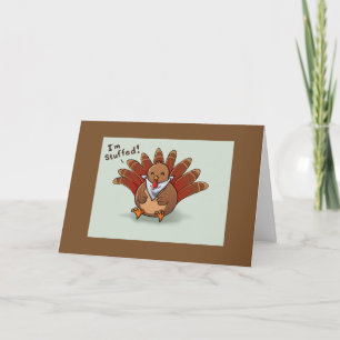 CARTÃO DE FESTIVIDADES CARTOON TURKEY IS STUFFED WITH LOVE FOR "YOU"