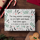 Cartão De Festividades Casa Pequena no Hygge Prairie Cozy Winter<br><div class="desc">Este cartão literário de Natal único, ilustrado manualmente apresenta uma adorável citação de inverno que escolhi da famosa série de livros infantis de Laura Ingalls Wilder, "Little House on the Prairie", sobre pioneiros americanos. A citação de "Little House in the Big Woods" aparece na encantadora tipografia vintage: "As longas noites...</div>