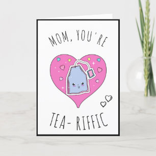 Cartão De Festividades Chá - Dia de as mães Riffic Mãe Cute Kawaii Teabag