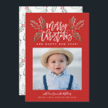 Cartão De Festividades Chalky Brusch Script Christmas Hollies Photo Red<br><div class="desc">Apresentando um script de pincel moderno com nossos hollies de aquarela,  sua foto e texto personalizado embaixo. As costas vêm com um padrão correspondente para um toque especial extra.</div>