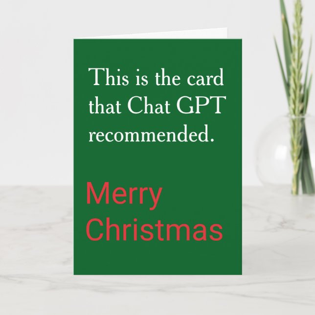 Cartão De Festividades Chat GPT Divertido Recomendou Árvore de Natal Pers (Frente)