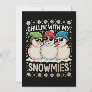Cartão De Festividades Chillin Com Meus Snowmies Natal Feio