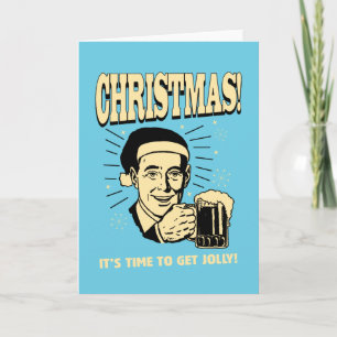 Cartão De Festividades Christmas: It's Time To Get Jolly