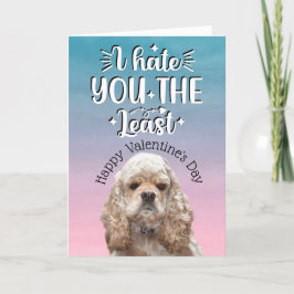 Cartão De Festividades Citação engraçada de Cocker Spaniel no Dia dos Nam