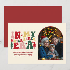 Cartão De Festividades Classic Noel In My Nutcracker Era Christmas Photo