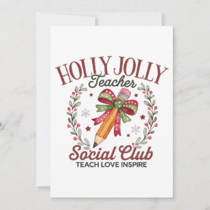 Cartão De Festividades Clube Social de Professores Holly Jolly Ensine Amo