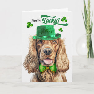 Cartão De Festividades Cocker Spaniel Sentindo-se Sortudo no Dia de São P
