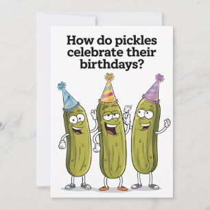 Cartão De Festividades Como Pickles Celebra Seu Aniversário Engraçado?