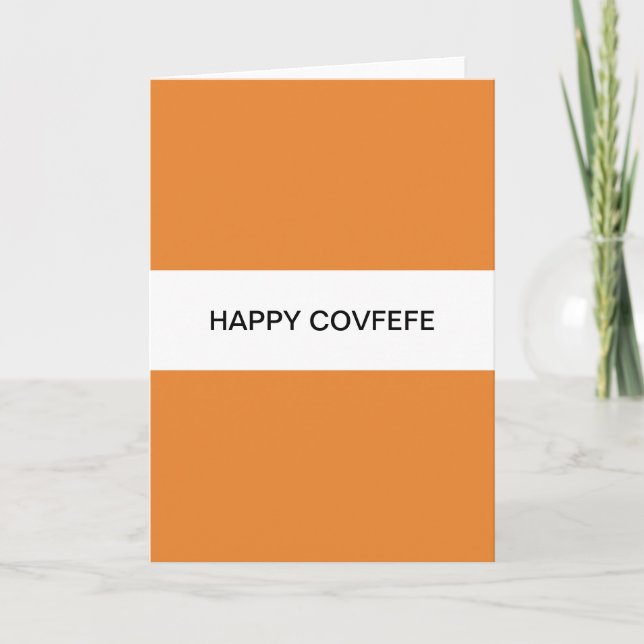 Cartão De Festividades covfefe feliz (Frente)