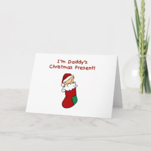 Cartão De Festividades Daddy's Christmas Present T-shirts and Gifts