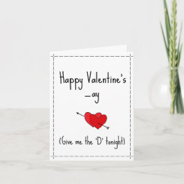 Cartão De Festividades Dê-me o "D" hoje à noite Feliz Vday Engraçado