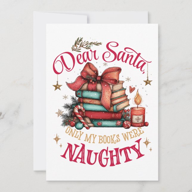 Cartão De Festividades Dear Santa Only My Books Were Naughty  (Frente)