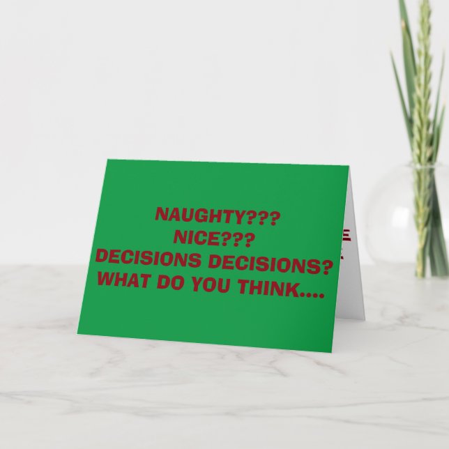 CARTÃO DE FESTIVIDADES DECIDE-NAUGHTY OU NICE=ENTÃO MISTLETOE PARA NÓS! (Frente)