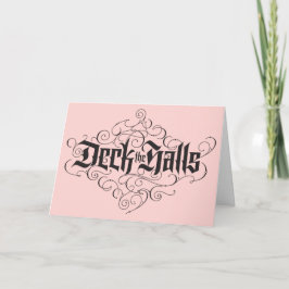 Cartão De Festividades Deck the Halls Lettering Elegante Rosa de Natal