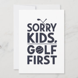 Cartão De Festividades Desculpe Crianças Golfe Primeiro Humor de Golfe Ou