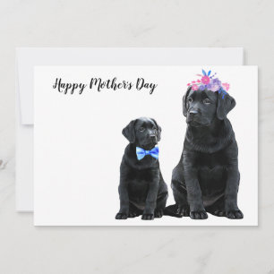 Cartão De Festividades Dia de as mães Feliz de Labrador Negro - Cachorro 